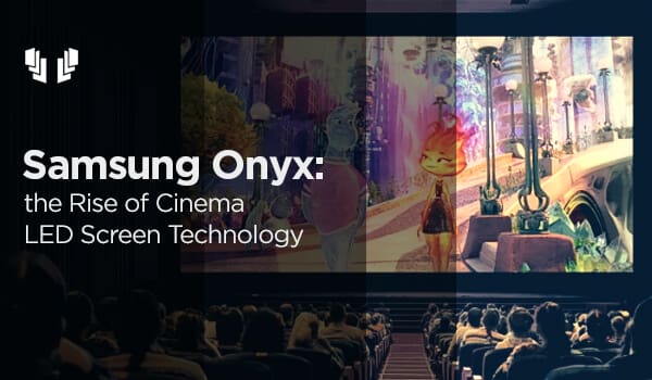 Screen Rise Samsung Onyx: Cinema LED Screen